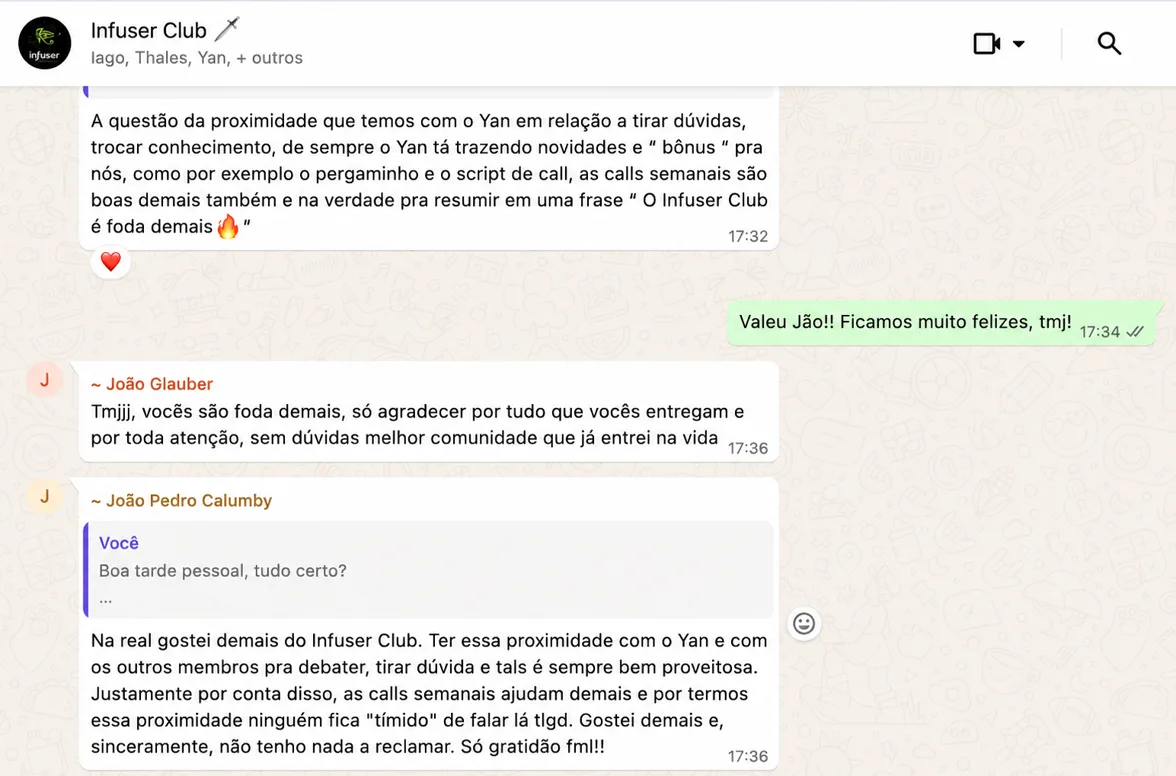 Feedback de membro no grupo do Infuser Club: melhor comunidade que já entrei na vida
